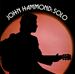 John Hammond Solo