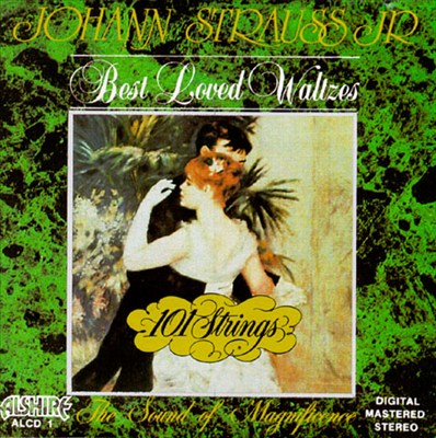Strauss, Jr.: Best Loved Waltzes