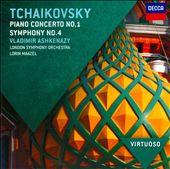 Tchaikovsky: Piano Concerto No. 1; Symphony No. 4