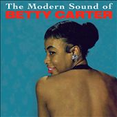 The Modern Sound of Betty Carter/Out There
