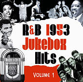 R&B Jukebox Hits 1953, Vol. 1