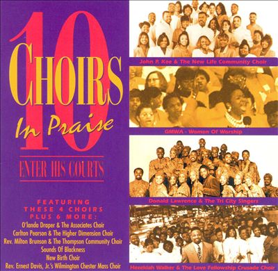 Enter His Courts: 10 Choirs in Praise