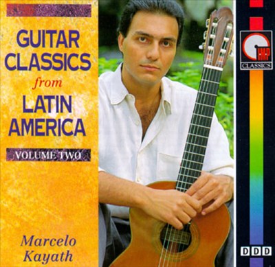 Guitar Classics from Latin American, Vol. 2