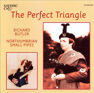 The Perfect Triangle/Northumbrian Small Pipes