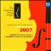 The American String Project 2007: Bartók String Quartet No. 1; Schubert "Death and the Maiden"