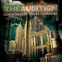télécharger l'album The Audition - Controversy Loves Company