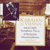 Karajan In Vienna: Mozart - Symphony No. 33, Strauss - Metamophosen