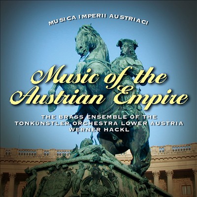 Music of the Austrian Empire