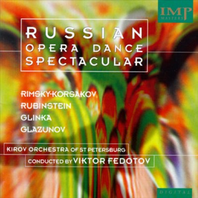 Russian Opera Dance Spectacular