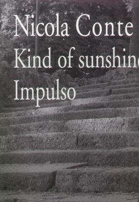 Kind of Sunshine/Impulso