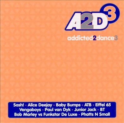 Addicted 2 Dance, Vol. 3