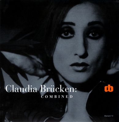 Combined: The Best of Claudia Brücken