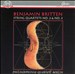 Benjamin Britten: String Quartets No. 2 & No. 3