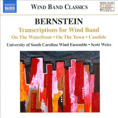 Leonard Bernstein: Transcriptions for Wind Band