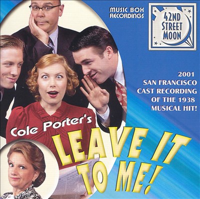 Cole Porter's Leave It To Me