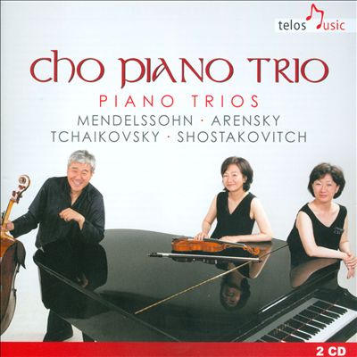 Piano Trios: Mendelssohn, Arensky, Tchaikovsky, Shostakovich