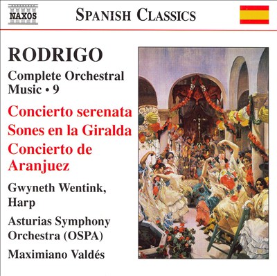 Rodrigo: Complete Orchestral Music, Vol. 9