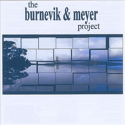 The Burnevik & Meyer Project