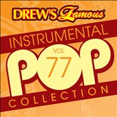 Drew's Famous Instrumental Pop Collection, Vol. 77
