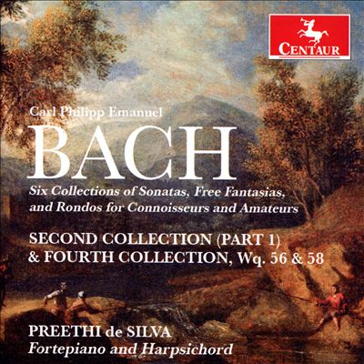 Carl Phillip Emanuel Bach: Second Collection (Part 1) & Fourth Collection, Wq. 56 & 58