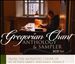 Gregorian Chant: Anthology & Sampler