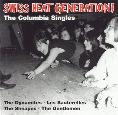 Swiss Beat Generation! The Columbia Singles