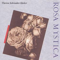 baixar álbum Therese SchroederSheker - Rosa Mystica