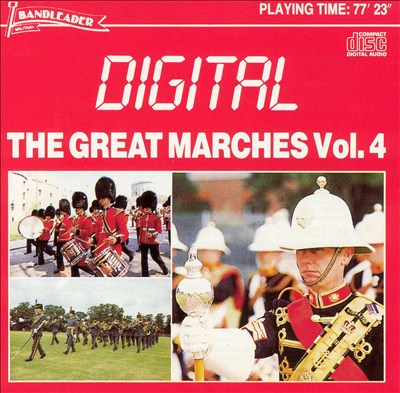 The Great Marches, Vol. 4