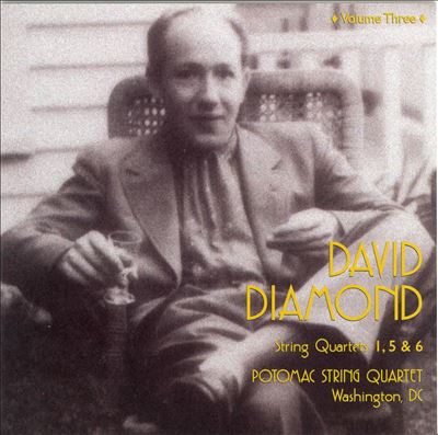 David Diamond: String Quartets Nos. 1, 5, 6
