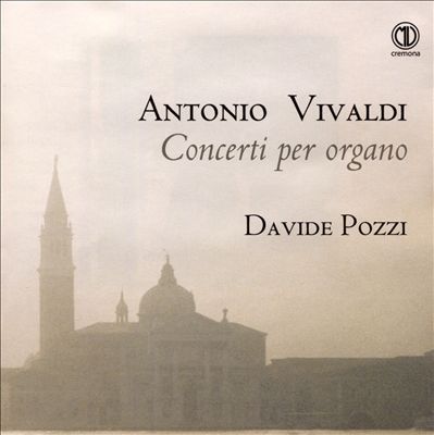 Antonio Vivaldi: Concerti per organo