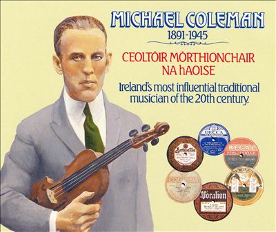 Michael Coleman 1891-1945