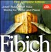 Fibich: Works For Violin And Piano