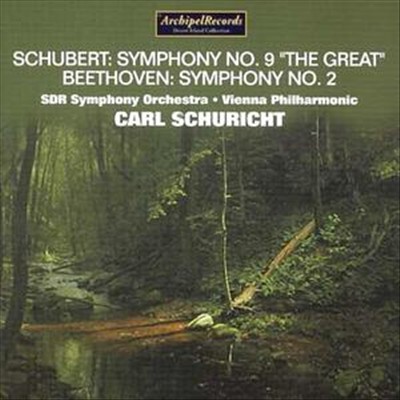 Schubert: Symphony No. 9 "The Great"; Beethoven: Symphony No. 2