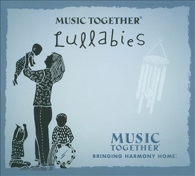Lullabies [Music Together]