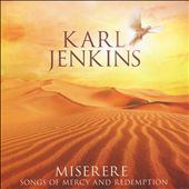 Karl Jenkins: Miserere…