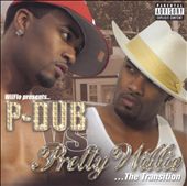 P-Dub vs. Pretty Willie: The Transition
