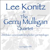 Lee Konitz and the Gerry Mulligan Quartet