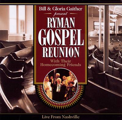Ryman Gospel Reunion