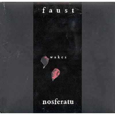 Faust Wakes Nosferatu