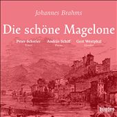 Johannes Brahms: Die schöne Magelone
