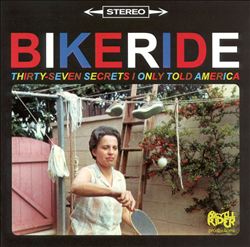 télécharger l'album Bikeride - 37 Secrets I Only Told America