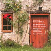 Hilding Rosenberg: Symphonies Nos. 3 & 6