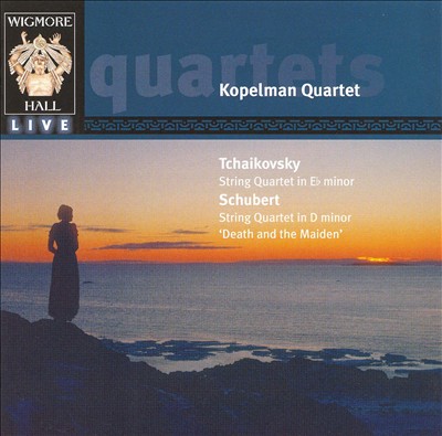 Tchaikovsky: String Quartet in E flat minor; Schubert: String Quartet in D minor 'Death and the Maiden'