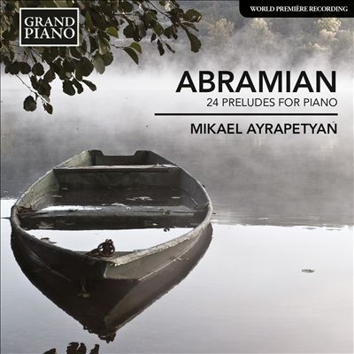 Abramian: 24 Preludes for Piano