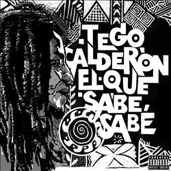 Album herunterladen Download Tego Calderón - El Que Sabe Sabe album
