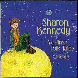 descargar álbum Sharon Kennedy - More Irish Folk Tales For Children