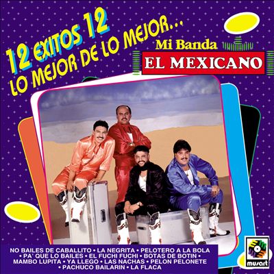12 Exitos: Lo Mejor De Lo Mejor...