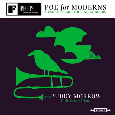 Poe for Moderns: Music to Scare Your Neighbours