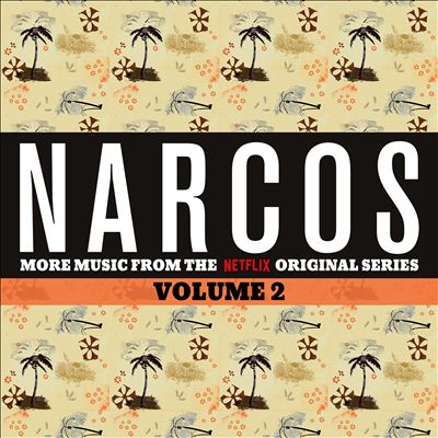 Narcos, Vol. 2