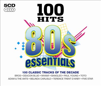 100 Hits: 80s Essentials